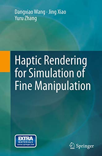 Stock image for Haptic Rendering for Simulation of Fine Manipulation for sale by Mispah books