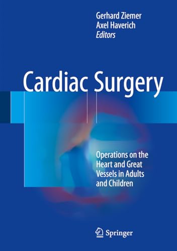 Stock image for Cardiac Surgery: Operations on the Heart and Great Vessels in Adults and Children for sale by Books of the Smoky Mountains