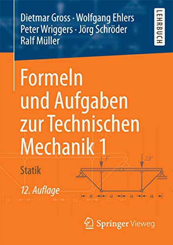 9783662527146: Formeln und Aufgaben zur Technischen Mechanik 1: Statik (German Edition)