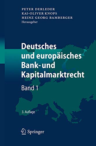 Beispielbild fr Deutsches und europisches Bank- und Kapitalmarktrecht: Band 1 (German Edition) zum Verkauf von Brook Bookstore