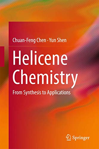 Beispielbild fr Helicene Chemistry : From Synthesis to Applications zum Verkauf von Buchpark