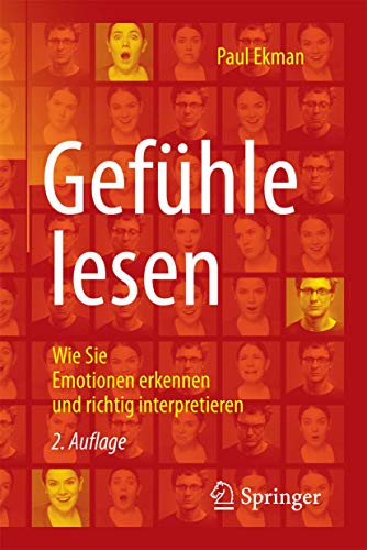 9783662532386: Gefhle Lesen: Wie Sie Emotionen Erkennen Und Richtig Interpretieren