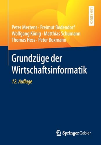Beispielbild fr Grundzge der Wirtschaftsinformatik (German Edition) zum Verkauf von Books Unplugged