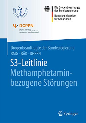 Beispielbild fr S3-Leitlinie Methamphetamin-bezogene Strungen zum Verkauf von medimops