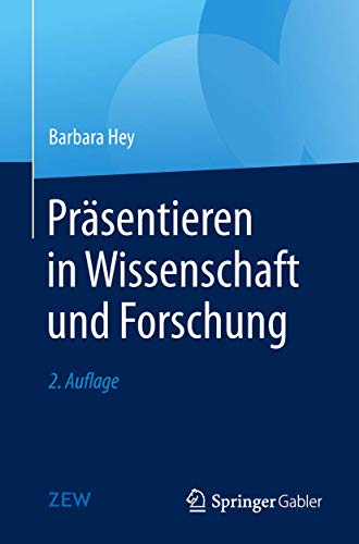 Imagen de archivo de Prsentieren in Wissenschaft und Forschung (German Edition) [Paperback] Hey, Barbara a la venta por Brook Bookstore