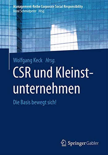 Stock image for CSR und Kleinstunternehmen : Die Basis bewegt sich! for sale by Chiron Media