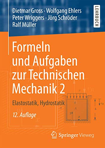 Stock image for Formeln und Aufgaben zur Technischen Mechanik 2: Elastostatik, Hydrostatik for sale by medimops