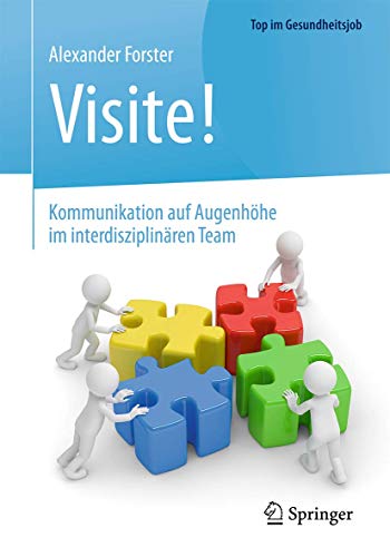 Stock image for Visite! - Kommunikation Auf Augenhhe Im Interdisziplinren Team for sale by Blackwell's