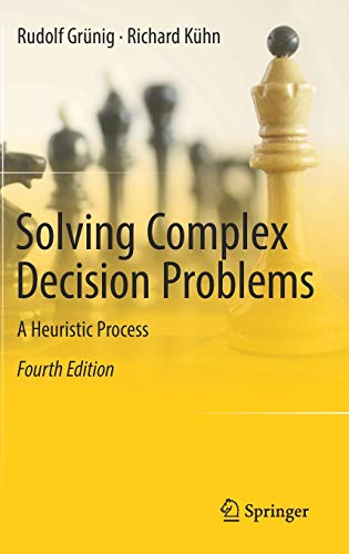 Stock image for Solving Complex Decision Problems: A Heuristic Process for sale by Lucky's Textbooks