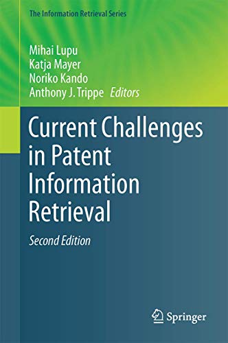 9783662538166: Current Challenges in Patent Information Retrieval: 37 (The Information Retrieval Series)