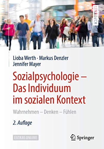 Beispielbild fr Sozialpsychologie   Das Individuum im sozialen Kontext: Wahrnehmen   Denken   Fhlen zum Verkauf von Revaluation Books