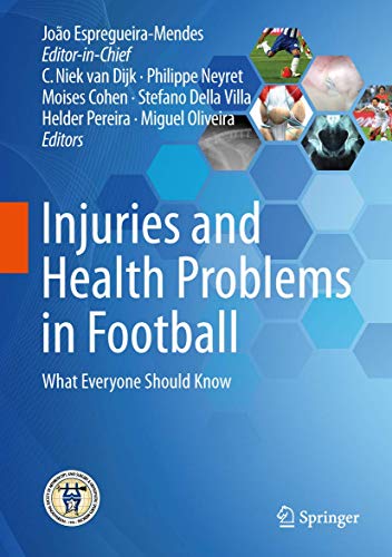 Imagen de archivo de Injuries and Health Problems in Football. What Everyone Should Know. a la venta por Antiquariat im Hufelandhaus GmbH  vormals Lange & Springer