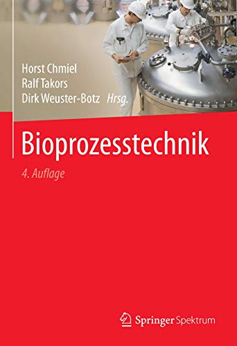 Stock image for Bioprozesstechnik (German Edition) for sale by GF Books, Inc.