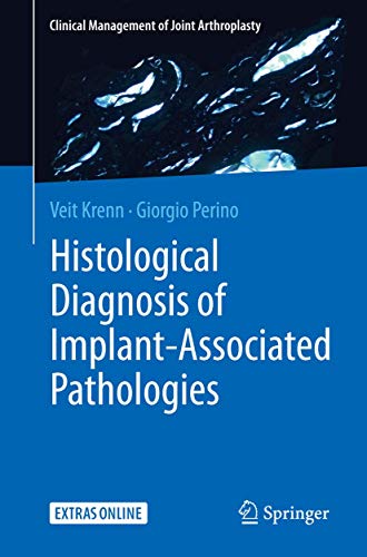 Stock image for Histological Diagnosis of Implant-Associated Pathologies for sale by Blackwell's