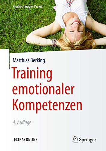 9783662542729: Training emotionaler Kompetenzen (Psychotherapie: Praxis)