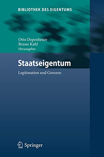 Imagen de archivo de Staatseigentum: Legitimation und Grenzen (Bibliothek des Eigentums) a la venta por Chiron Media