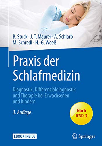 Imagen de archivo de Praxis Der Schlafmedizin: Diagnostik, Differenzialdiagnostik Und Therapie Bei Erwachsenen Und Kindern a la venta por Revaluation Books