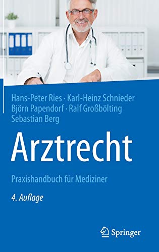9783662544044: Arztrecht: Praxishandbuch fr Mediziner