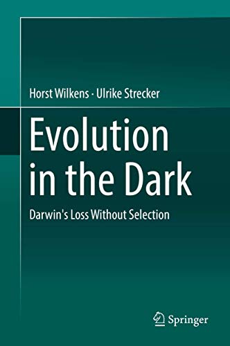 Imagen de archivo de Evolution in the Dark: Darwin's Loss Without Selection a la venta por Chiron Media
