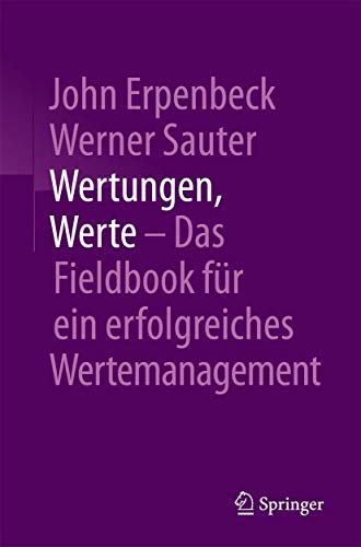 Stock image for Wertungen, Werte   Das Fieldbook fr ein erfolgreiches Wertemanagement for sale by Revaluation Books