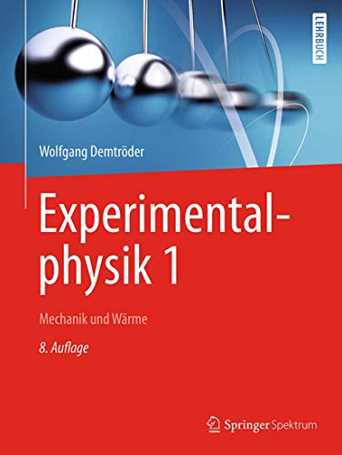 Beispielbild fr Experimentalphysik 1: Mechanik und Wrme (Springer-Lehrbuch) zum Verkauf von medimops