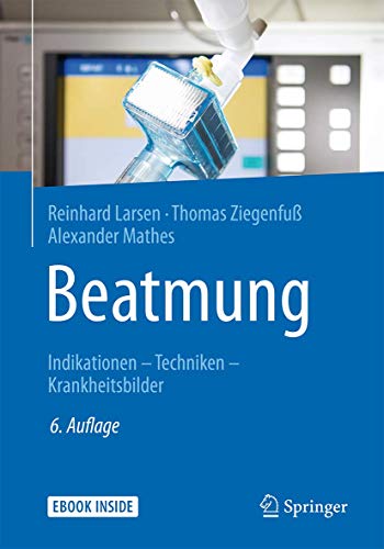 Beispielbild fr Beatmung: Indikationen - Techniken - Krankheitsbilder zum Verkauf von medimops