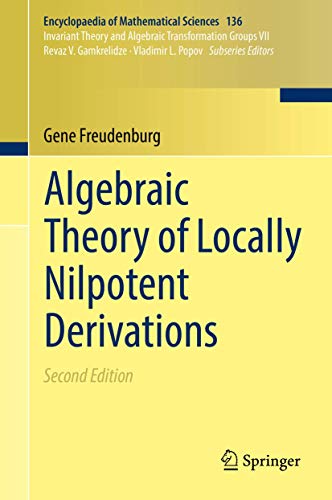 Stock image for Algebraic Theory of Locally Nilpotent Derivations. for sale by Antiquariat im Hufelandhaus GmbH  vormals Lange & Springer