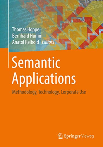 9783662554326: Semantic Applications: Methodology, Technology, Corporate Use
