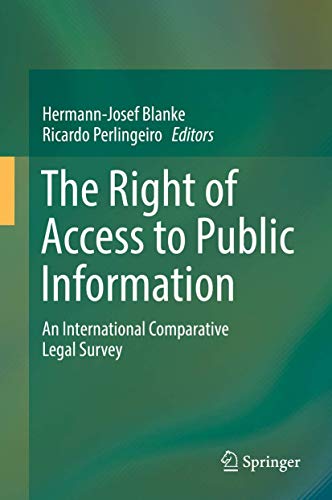 9783662555521: The Right of Access to Public Information: An International Comparative Legal Survey