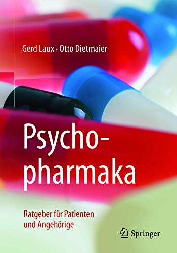 Beispielbild fr Psychopharmaka: Ratgeber fr Patienten und Angehrige (German Edition) zum Verkauf von Lucky's Textbooks