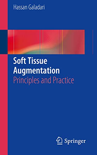 9783662558423: Soft Tissue Augmentation: Principles and Practice