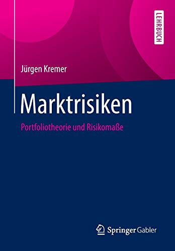 Stock image for Marktrisiken: Portfoliotheorie Und Risikomase for sale by Revaluation Books