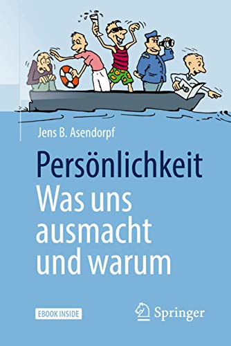 Persönlichkeit : Was Uns Ausmacht Und Warum - Includes Digital Download -Language: german - Asendorpf, Jens B.