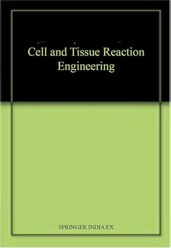 Stock image for Cell and Tissue Reaction Engineering for sale by Mispah books