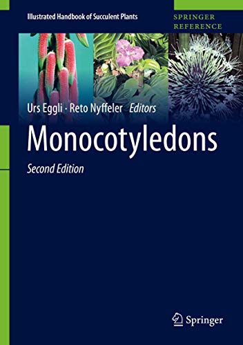 Monocotyledons (Illustrated Handbook of Succulent Plants)