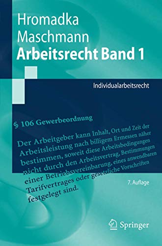 Beispielbild fr Arbeitsrecht Band 1: Individualarbeitsrecht (Springer-Lehrbuch) zum Verkauf von medimops