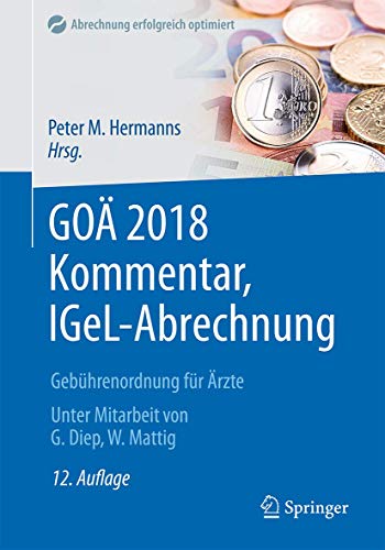 Imagen de archivo de GO 2018 Kommentar, IGeL-Abrechnung: Gebhrenordnung fr rzte a la venta por Revaluation Books