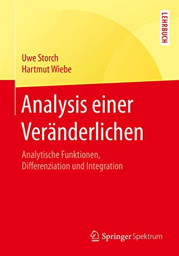 Beispielbild fr Analysis einer Vernderlichen. Analytische Funktionen, Differenziation, und Integration. zum Verkauf von Antiquariat im Hufelandhaus GmbH  vormals Lange & Springer