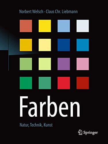 Beispielbild fr Farben: Natur, Technik, Kunst zum Verkauf von medimops