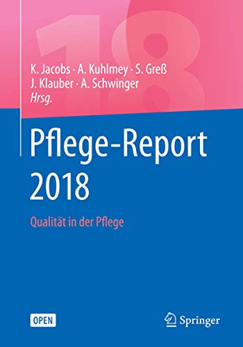 9783662568217: Pflege-Report 2018: Qualitt in der Pflege