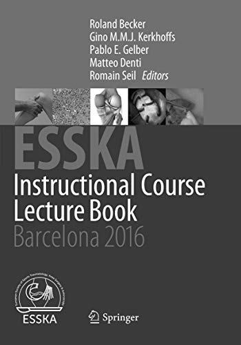 Imagen de archivo de ESSKA Instructional Course Lecture Book. Barcelona 2016. a la venta por Universittsbuchhandlung Herta Hold GmbH