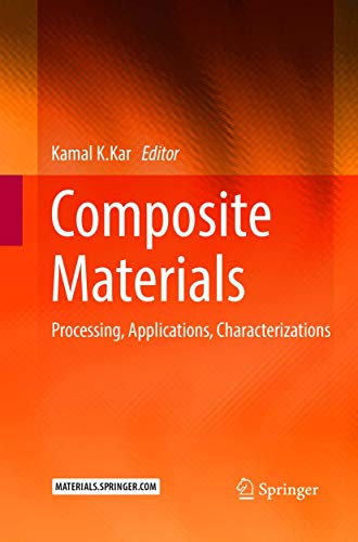 9783662570142: Composite Materials: Processing, Applications, Characterizations