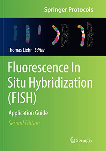 Imagen de archivo de Fluorescence In Situ Hybridization (FISH): Application Guide (Springer Protocols Handbooks) a la venta por SecondSale