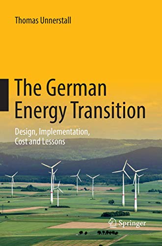 9783662571934: The German Energy Transition: Design, Implementation, Cost and Lessons