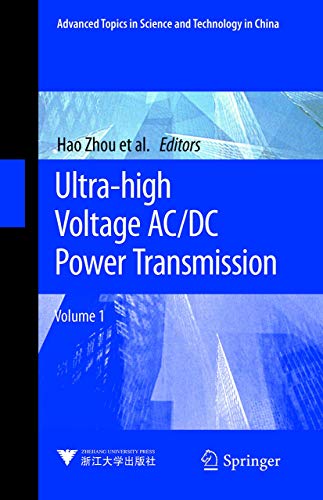 Stock image for Ultra-high Voltage AC/DC Power Transmission (Advanced Topics in Science and Technology in China) for sale by Revaluation Books