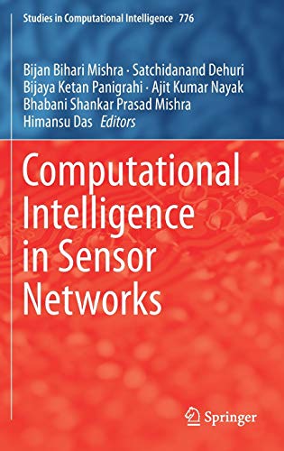 Stock image for Computational Intelligence in Sensor Networks (Studies in Computational Intelligence, 776) for sale by Big River Books