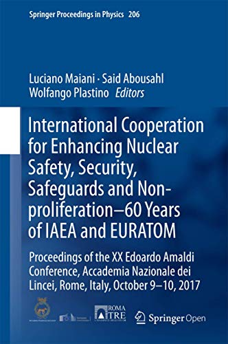 Beispielbild fr International Cooperation for Enhancing Nuclear Safety, Security, Safeguards and Non-Proliferation-60 Years of IAEA and EURATOM zum Verkauf von Blackwell's