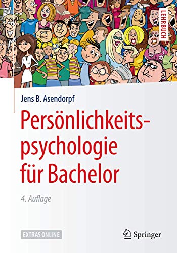 Stock image for Persnlichkeitspsychologie fr Bachelor (Springer-Lehrbuch) (German Edition) for sale by GF Books, Inc.