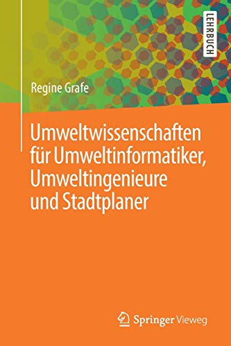 Beispielbild fr Umweltwissenschaften fr Umweltinformatiker, Umweltingenieure und Stadtplaner (German Edition) zum Verkauf von GF Books, Inc.