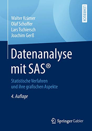 Stock image for Datenanalyse mit SAS: Statistische Verfahren und ihre grafischen Aspekte (German Edition) for sale by Lucky's Textbooks